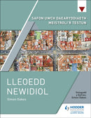 Safon Uwch Daearyddiaeth Meistroli''r Testun: Lleoedd Newidiol