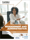 Management and Administration T Level: Core-9781398372559