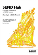 SEND Huh: curriculum conversations with SEND leaders-9781398372733