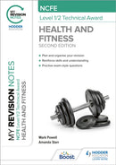 My Revision Notes: NCFE Level 1/2 Technical Award in Health and Fitness, Second Edition-9781398376267