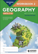 Progress in Geography: Key Stage 3, Second Edition: Workbook 2 (Units 7-12)-9781398378919