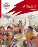 Reading Planet: Rocket Phonics - Target Practice - A Squish - Red B-9781398381827