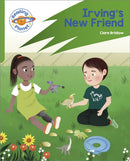 Reading Planet: Rocket Phonics - Target Practice - Irving's New Friend - Green-9781398382039