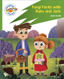 Reading Planet: Rocket Phonics - Target Practice - Fungi Facts with Ruby and Jack - Green-9781398382053