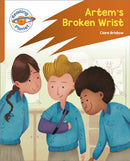 Reading Planet: Rocket Phonics - Target Practice - Artem's Broken Wrist - Orange-9781398382114