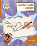 Reading Planet: Rocket Phonics - Target Practice - Sketch with Doodle - Orange-9781398382138