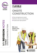 My Revision Notes: Onsite Construction T Level-9781398384521