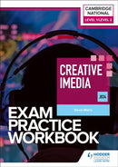 Level 1/Level 2 Cambridge National in Creative iMedia (J834) Exam Practice Workbook-9781398384699
