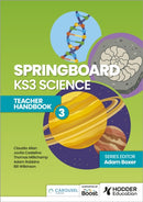 Springboard: KS3 Science Teacher Handbook 3-9781398385795