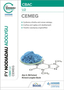 Fy Nodiadau Adolygu: CBAC Cemeg U2 (My Revision Notes: CBAC/Eduqas A-Level Year 2 Chemistry)-9781398386099