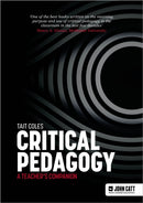 Critical Pedagogy: a teacher''s companion