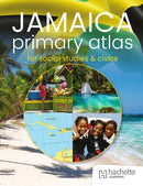 Hodder Education Jamaica Primary Atlas for Social Studies & Civics