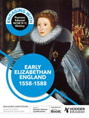 Engaging with Pearson Edexcel GCSE (9-1) History: Early Elizabethan England, 1558-88-9781398389342
