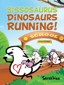 Bissosaurus: Dinosaurs Running!-9781398402614