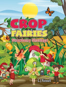 Crop Fairies : Strawberry Shortage-9781398408036