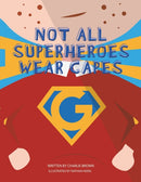 Not All Superheroes Wear Capes-9781398413351