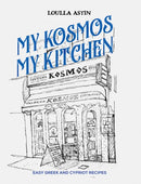 My Kosmos My Kitchen : Easy Greek and Cypriot Recipes-9781398421301