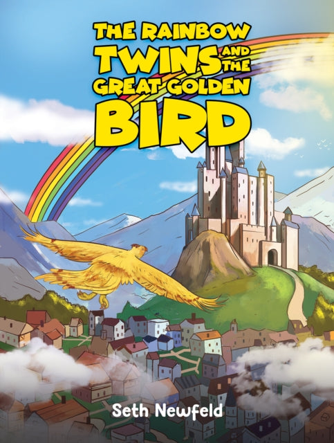 The Rainbow Twins and the Great Golden Bird-9781398429130