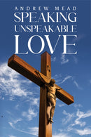 Speaking Unspeakable Love-9781398429376