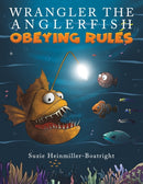 Wrangler the Anglerfish: Obeying Rules-9781398430624