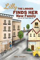 Lilly the Lodger Finds Her New Family : Lilly and the French feline foe-9781398433953