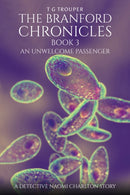 The Branford Chronicles Book 3: An Unwelcome Passenger