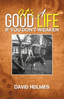 It's a Good Life If You Don't Weaken-9781398442979