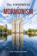 The Footprints of Mormonism-9781398446731