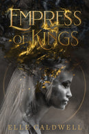 Empress of Kings-9781398449121