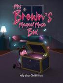 Mrs Brown's Magical Music Box-9781398450424