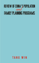 Review of China's Population and Family Planning Programs-9781398453432