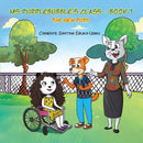 Ms Purplebubble's Class - Book 1 : The New Pupil-9781398457683