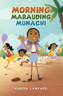 Morning Marauding Munachi-9781398461529