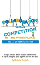Collaboration versus Competition : The Art of Working Together-9781398462533