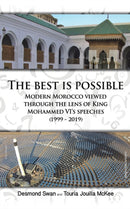 The Best Is Possible : Modern Morocco Viewed Through The Lens Of King Mohammed VI's Speeches (1999-2019)-9781398464100