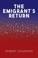 The Emigrant's Return