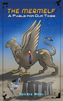 The Mermelf : A Fable for Our Times-9781398469372