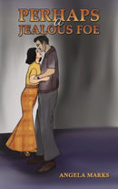 Perhaps a Jealous Foe-9781398470279