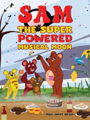 Sam the Super Powered Musical Moon-9781398472624