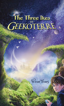 The Three Ikes of Geekoterre-9781398478398