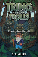 Tring and the Trolls