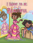 I Want to be So So Beautiful-9781398479623