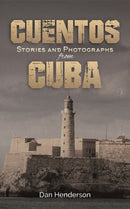 Cuentos : Stories and Photographs from Cuba-9781398481435