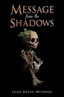 Message from the Shadows