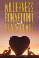 Wilderness, Runaround, and Black Heart-9781398488403