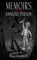 Memoirs Of An Anxious Person-9781398488427