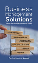 Business Management Solutions : Practical Steps for Solving Problems in Your Business-9781398495104