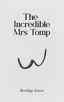 The Incredible Mrs Tomp-9781398496767