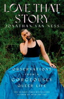 Love That Story : Observations from a Gorgeously Queer Life-9781398500501