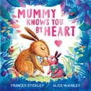Mummy Knows You by Heart
